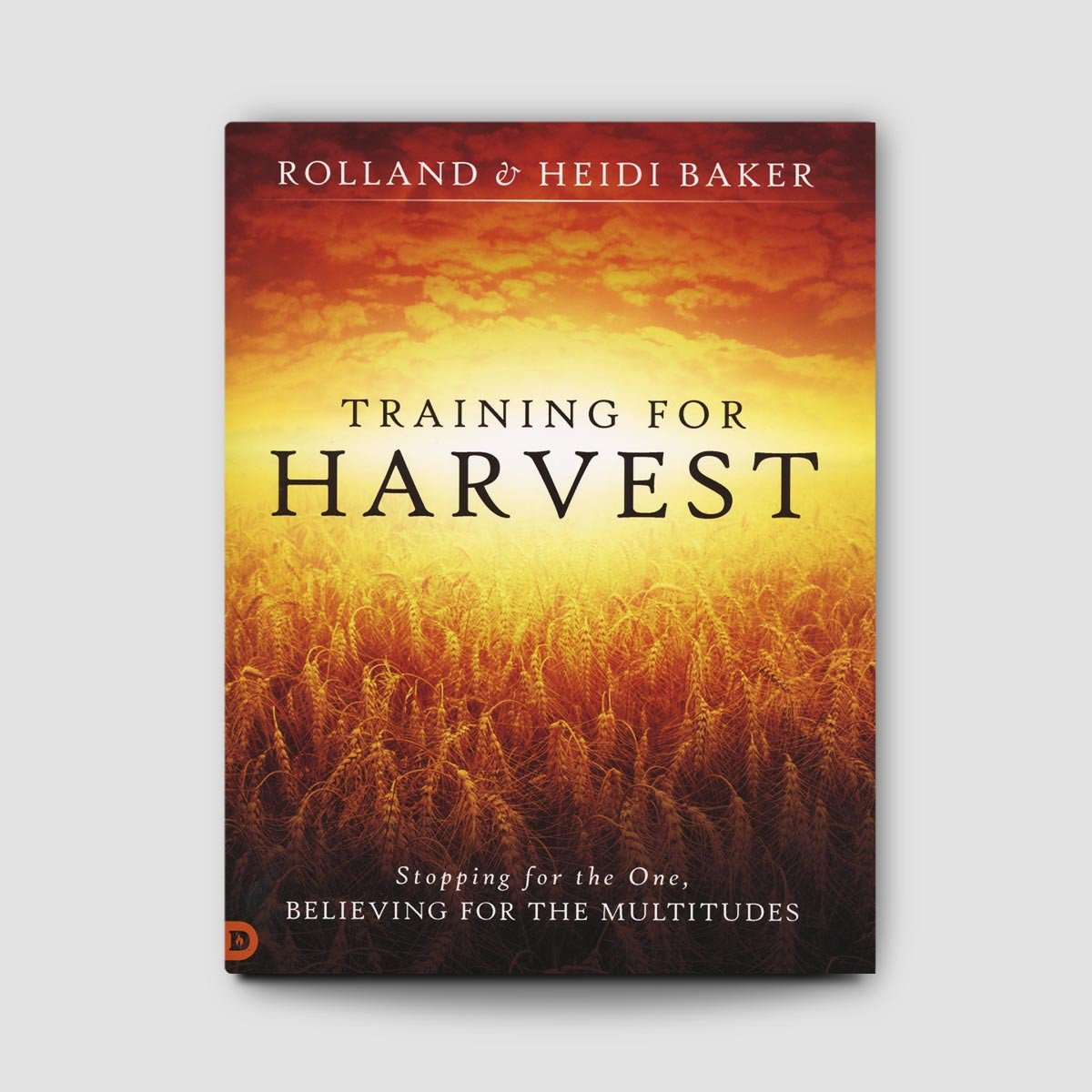 Training for the Harvest - Rolland & Heidi Baker